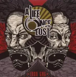 A Life Once Lost - Iron Gag