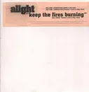 12inch Vinyl Single - Alight - Keep the fires burning