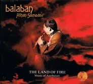 Alihan Samedov - The Land Of Fire