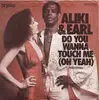 7'' - Aliki & Earl - Do You Wanna Touch Me (Oh Yeah)