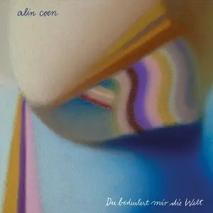 Alin Coen - Du bedeutest Mir Die Welt