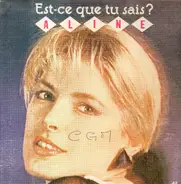 Aline - Est-ce Que Tu Sais?