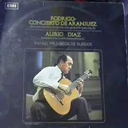 Alirio Díaz , Joaquín Rodrigo , Mauro Giuliani , Rafael Frühbeck De Burgos - Concierto De Aranjuez / Concerto For Guitar, Strings And Timpani, Op. 30