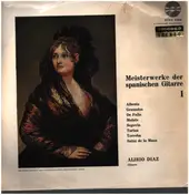 Alirio Diaz - Meisterwerke der spanischen Gitarre I