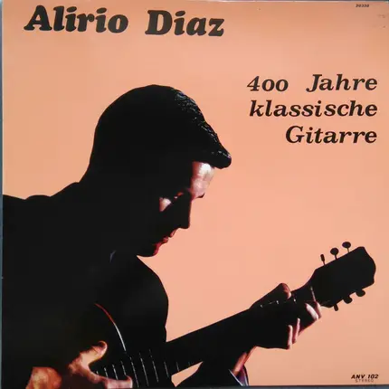 Alirio Díaz - 400 Years Of The Classical Guitar