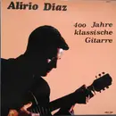 LP - Alirio Díaz - 400 Years Of The Classical Guitar
