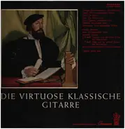 Alirio Diaz - Die Virtuose Klassische Gitarre