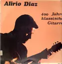 LP - Alirio Diaz - 400 Jahre klassische Gitarre