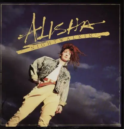 Alisha - Nightwalkin'