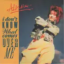 7inch Vinyl Single - Alisha - I Don't Know What Comes Over Me