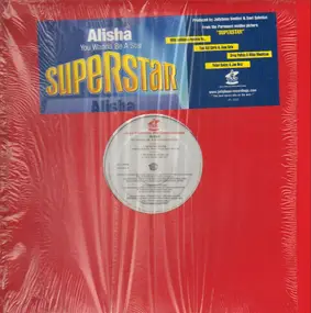 Alisha - You Wanna Be A Star (Superstar)