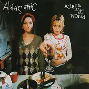 Alisha's Attic - Alisha Rules the World