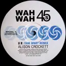 12inch Vinyl Single - Alison Crockett - U R (Yam Who? Remix)
