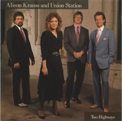 Alison Krauss & Union Station - Two Highways