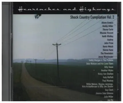 Alison Krauss, Buddy Miller a.o. - Heartaches & Highways - Shock Country Compilation Vol. 2