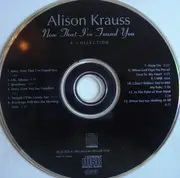 CD - Alison Krauss - Now That I've Found You: A Collection - CRC issue