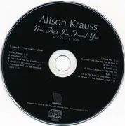 CD - Alison Krauss - Now That I've Found You: A Collection