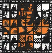 7inch Vinyl Single - Alison Moyet - This House