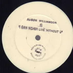 Alison Williamson - I Can Never Live Without U