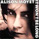 7'' - Alison Moyet - It Won't Be Long