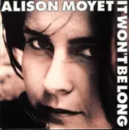 Alison Moyet - It Won't Be Long