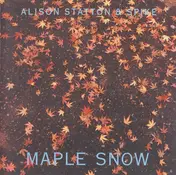 Alison Statton & Spike - Maple Snow