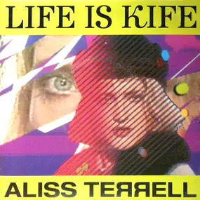 Aliss Terrell - Life Is Kife