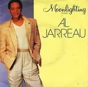 7'' - Al Jarreau - Moonlighting (Theme) - Paper labels
