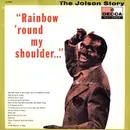 LP - Al Jolson - The Jolson Story - Rainbow 'Round My Shoulder