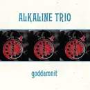 LP - Alkaline Trio - Goddamnit