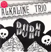 Alkaline Trio - Burn