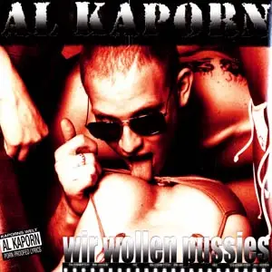 Al Kaporn - Wir Wollen Pussies