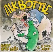 Alkbottle - Blader, Fetter, Lauter & A Bissl Mehr