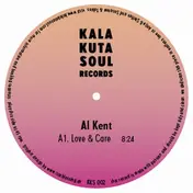 Al Kent - Love & Care