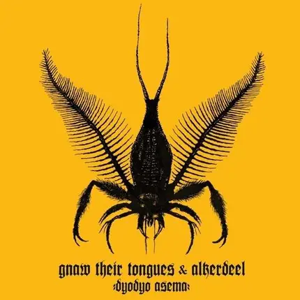 ALKERDEEL/GNAW THEIR TONG - DYODO ASEME