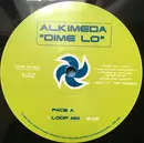 12inch Vinyl Single - Alkimeda - Dime Lo