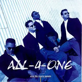 All-4-One - The Music Speaks
