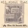 7inch Vinyl Single - All About Chad / The Laurens - All About Chad / The Laurens