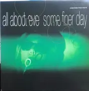10'' - All About Eve - Some Finer Day - Limited Edition
