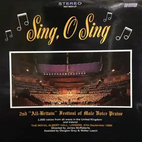 All-Britain Festival Of Male Voice Praise , Direc - Sing, O Sing