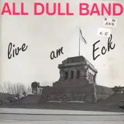 CD - All Dull Band - Live am Eck