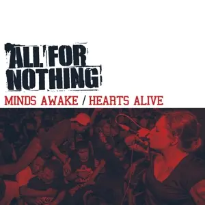 All for Nothing - Minds Awake/Hearts Alive (re