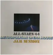 All-Stars '44 - Metropolitan Opera House Jam Session