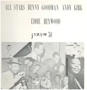 All Stars / Benny Goodman / Andy Kirk / Eddie Heywood - All Stars / Benny Goodman / Andy Kirk / Eddie Heywood