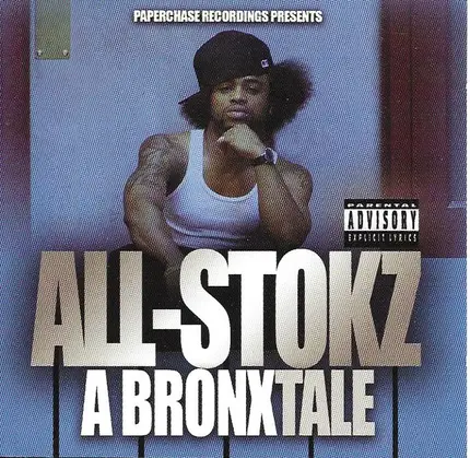 All-Stokz - A Bronxtale