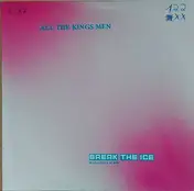 All The King's Men - Break The Ice