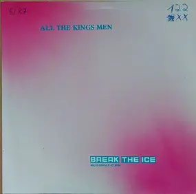 All The King's Men - Break The Ice