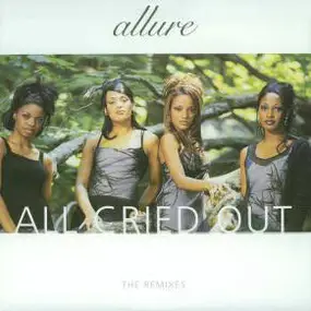 Allure - All Cried Out (The Remixes)