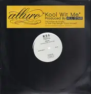 Allure - Kool Wit Me