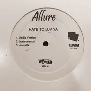 Allure - Hate To Luv Yah / Oh Oh